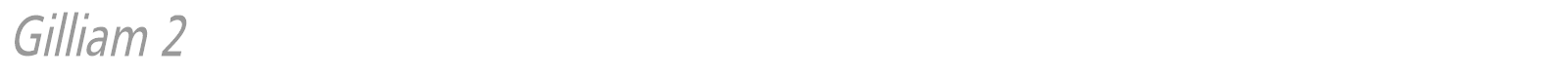 Gilliam 2 font preview